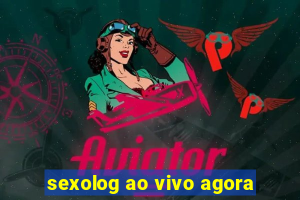 sexolog ao vivo agora